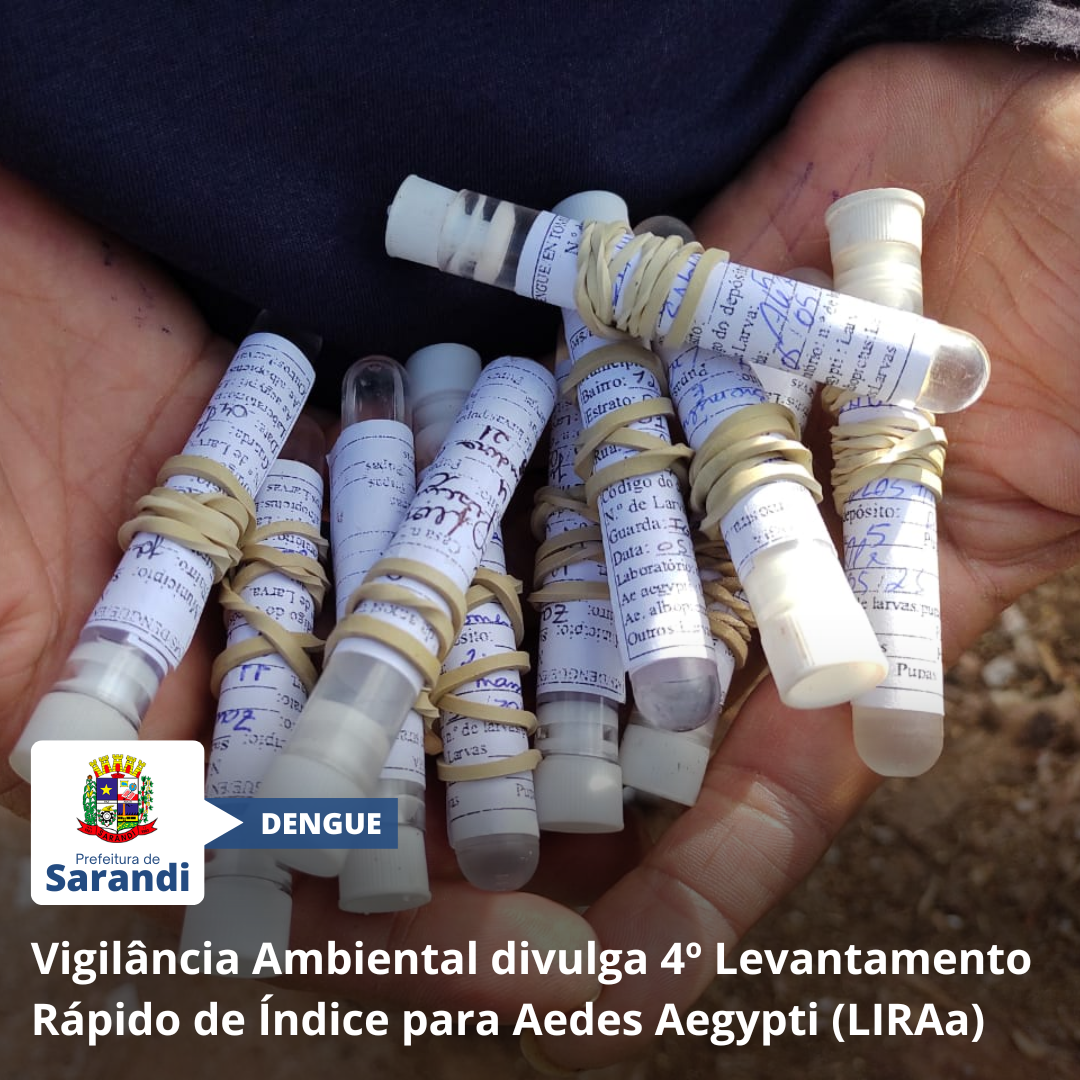 Vigilância Ambiental divulga 4º Levantamento Rápido de Índice para Aedes Aegypti (LIRAa)